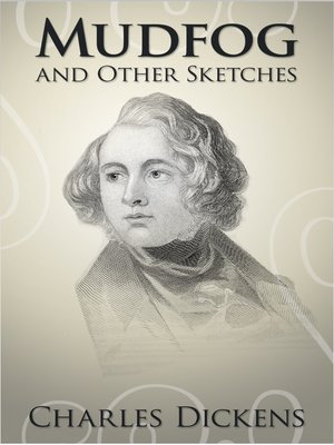 cover image of Mudfog and Other Sketches